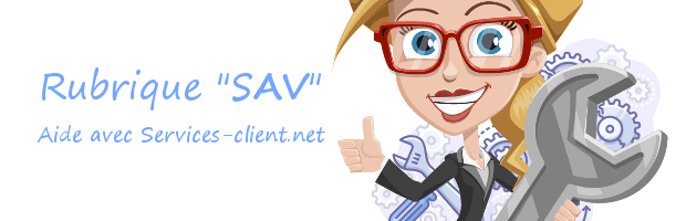 Aide pour contacter un service client SAV