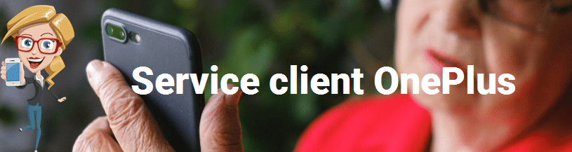 Service client OnePlus 