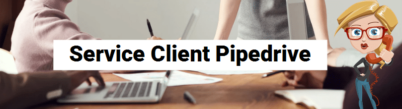 Service client Pipedrive 