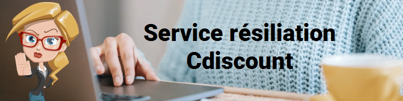 service résiliation Cdiscount